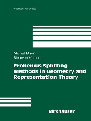 cover image of Frobenius Splitting Methods in Geometry and Representation Theory